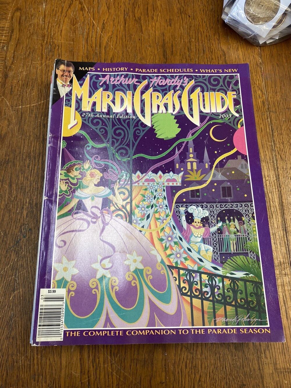 Arthur Hardy’s Mardi Gras Guide 2003 New Orleans